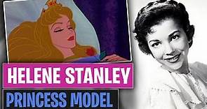 Helene Stanley: Princess Model