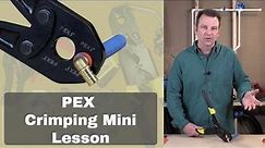 A mini-lesson about PEX crimping - Intro to Plumbing Series
