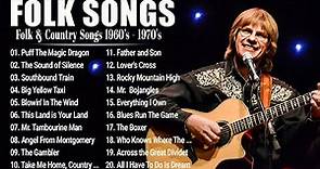 Best Of Folk & Country Music 60's 70's 🎋 The Best Folk Albums of the 60s 70s 🎋 Classic Folk Songs