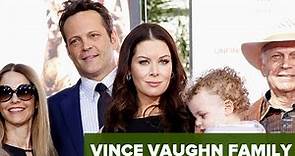 Vince Vaughn family