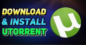 How to Download uTorrent (Windows 10/11 Tutorial)