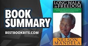 Long Walk to Freedom | Nelson Mandela | Book Summary