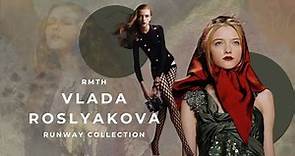 Vlada Roslyakova | Runway Collection | RMTH