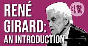 René Girard: An Introduction