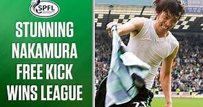 Incredible Nakamura Free Kick Clinches Title | SPFL