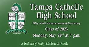 LIVE: Tampa Catholic Class of 2023 Commencement Ceremony