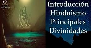 Introducción al hinduismo principales divinidades