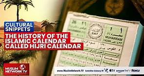 The History of the Islamic Calendar Called Hijri Calendar