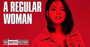 A Regular Woman (2019) | Trailer | Almila Bagriacik | Merve Aksoy | Aram Arami | Sherry Hormann