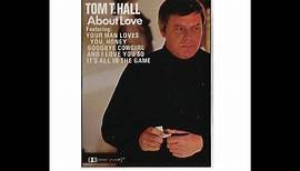 Tom T. Hall "About Love" complete vinyl album