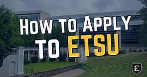 How to Apply for Admissions at ETSU