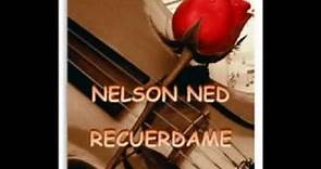 Nelson Ned "Recuerdame"