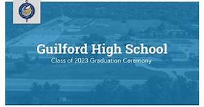 Guilford High School // Class of 2023 Graduation Ceremony
