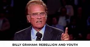 Rebellion and Youth | Billy Graham Classic Sermon