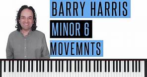 min 6 movements and where they work - Barry Harris method