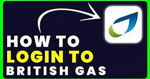 How to Login to British Gas | How to Sign in to British Gas
