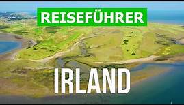 Urlaub in Irland | Dublin, Sehenswürdigkeiten, Natur, Städte | 4k Video | Insel Irland Schöne Orte