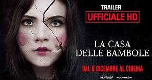 La Casa delle Bambole - Trailer Ufficiale Italiano | HD