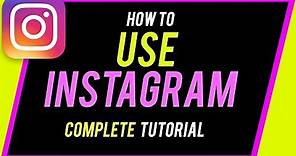 How to Use Instagram - Beginner's Guide