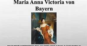 Maria Anna Victoria von Bayern