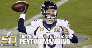 Peyton Manning Super Bowl 50 Highlights | Panthers vs. Broncos | NFL