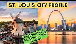 St. Louis: City Profile
