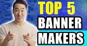 Top 5 Youtube Banner Makers!