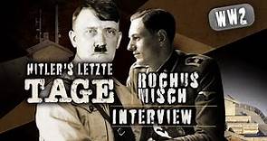 Ich war Adolf Hitlers Bodyguard und Telefonist - Rochus Misch im exklusiven Interview
