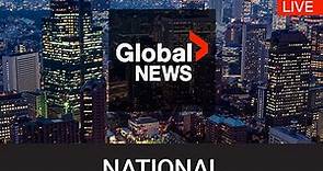 LIVE: Global News National