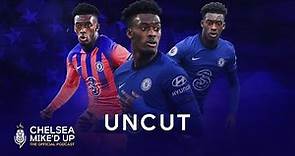 Callum Hudson-Odoi On His Journey From The Academy To The Champions League | Chelsea Mike'd Up Uncut