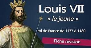 Fiche révision : Louis VII - roi de France