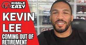 Kevin Lee on ending his retirement, dropping to 155lbs & return date