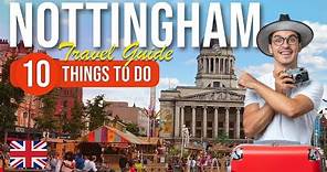 TOP 10 Things to do in Nottingham, England 2023!