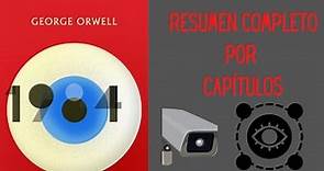 Resumen completo: 1984 de George Orwell (Resumen por capítulos)