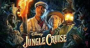 Jungle Cruise 2021 Movie || Dwayne Johnson, Emily Blunt || Jungle Cruise Movie Full Facts & Review