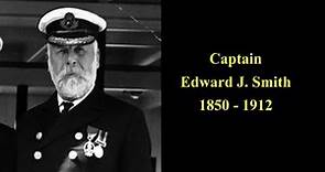 Titanic's Captain, Edward J. Smith