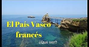 Qué ver en Biarritz:Recorriendo el País Vasco francés