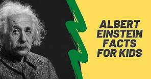 Albert Einstein Facts For Kids - Who is Albert Einstein ? - Theory of Relativity