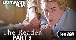 The Reader - Part 3 Movie Explained | Kate Winslet | David Kross | Ralph Fiennes @lionsgateplay
