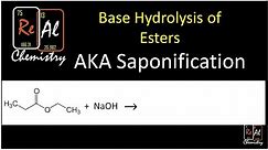Base hydrolysis of esters - Real Chemistry