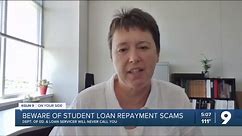 Beware of student loan repayment scams