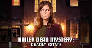 Hailey Dean Mystery: Deadly Estate trailers cine streaming