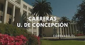 Universidad de Concepción: Todas las Carreras que imparte
