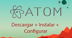 Atom: Descargar, instalar, Configurar Atom - Windows 10