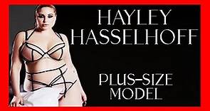 🔴 HAYLEY HASSELHOFF - Plus Size Model Documentary [4K 60FPS]