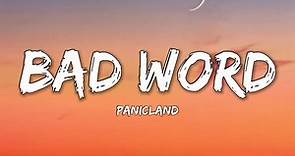 Panicland- Bad Word (Lyrics Word)