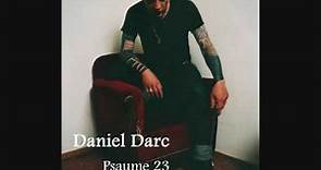 Daniel Darc - Psaume 23