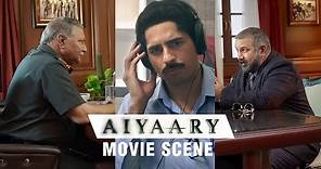 Watch Siddharth Malhotra's Mastermind Plan | Aiyaary | Movie Scene