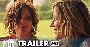 La Pazza Gioia con Valeria Bruni Tedeschi e Micaela Ramazzotti - Trailer Ufficiale [HD]