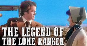 The Legend of the Lone Ranger | Free Western Movie